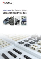 Industry Trends New Measurement Solutions [Connector Industry Edition]